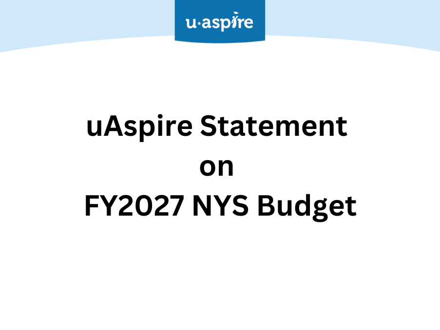 uAspire Statement on FY2027 NYS Budget